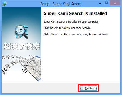 Setup of Super Kanji Search is finished.